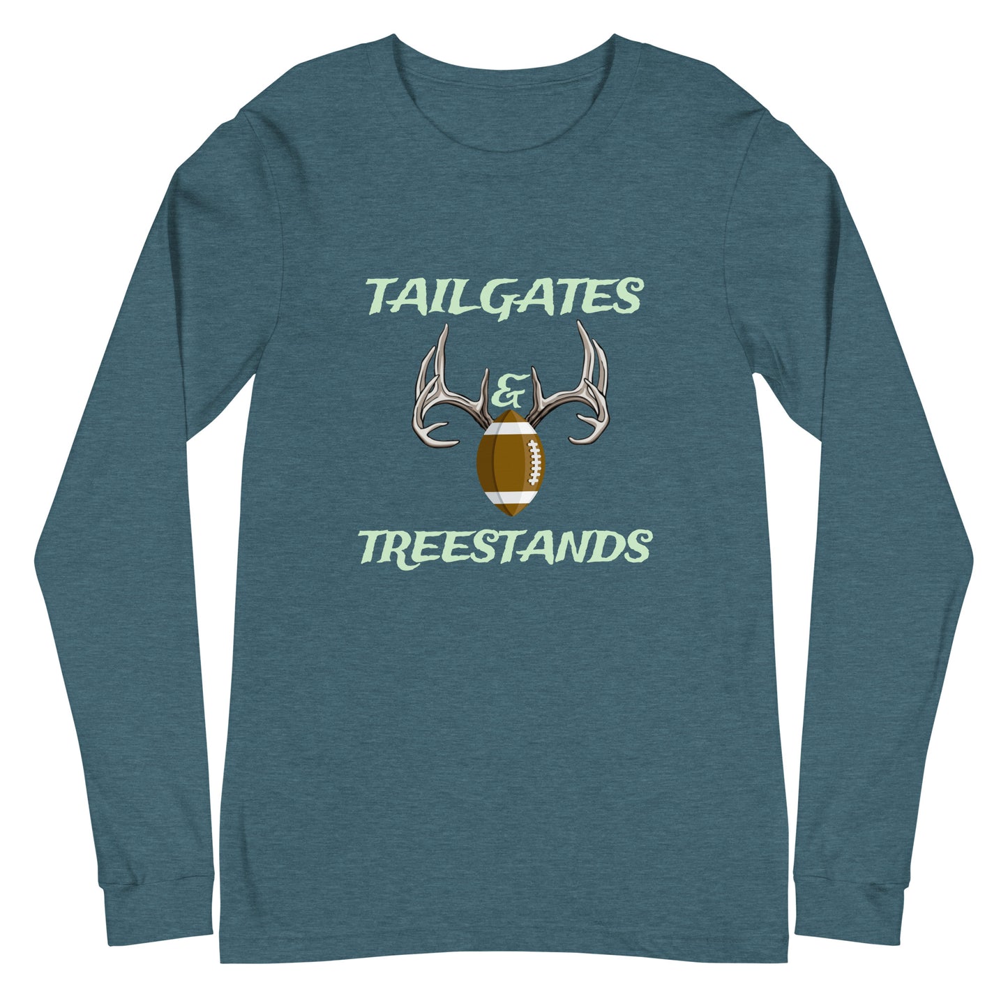 "Tailgates & Treestands" Unisex Long Sleeve Tee