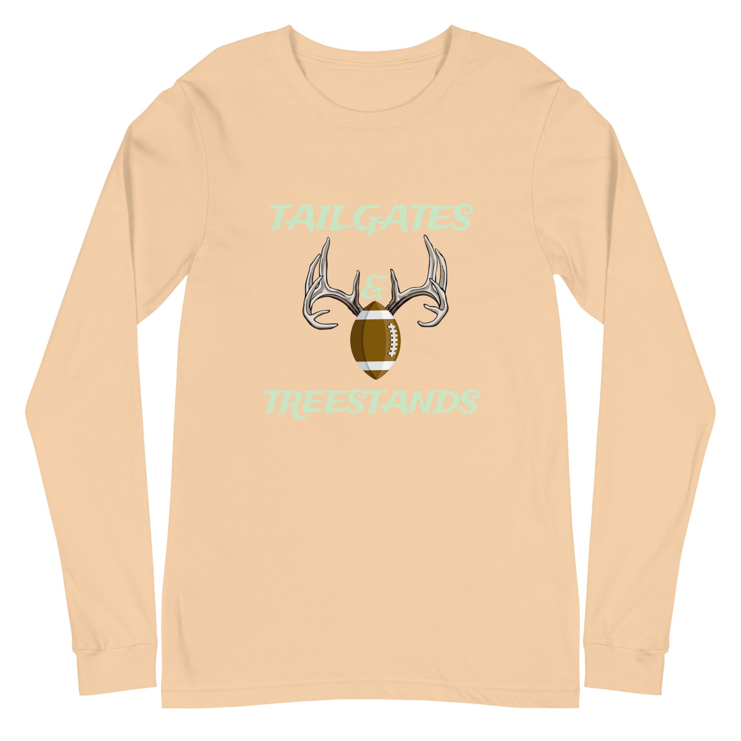 "Tailgates & Treestands" Unisex Long Sleeve Tee