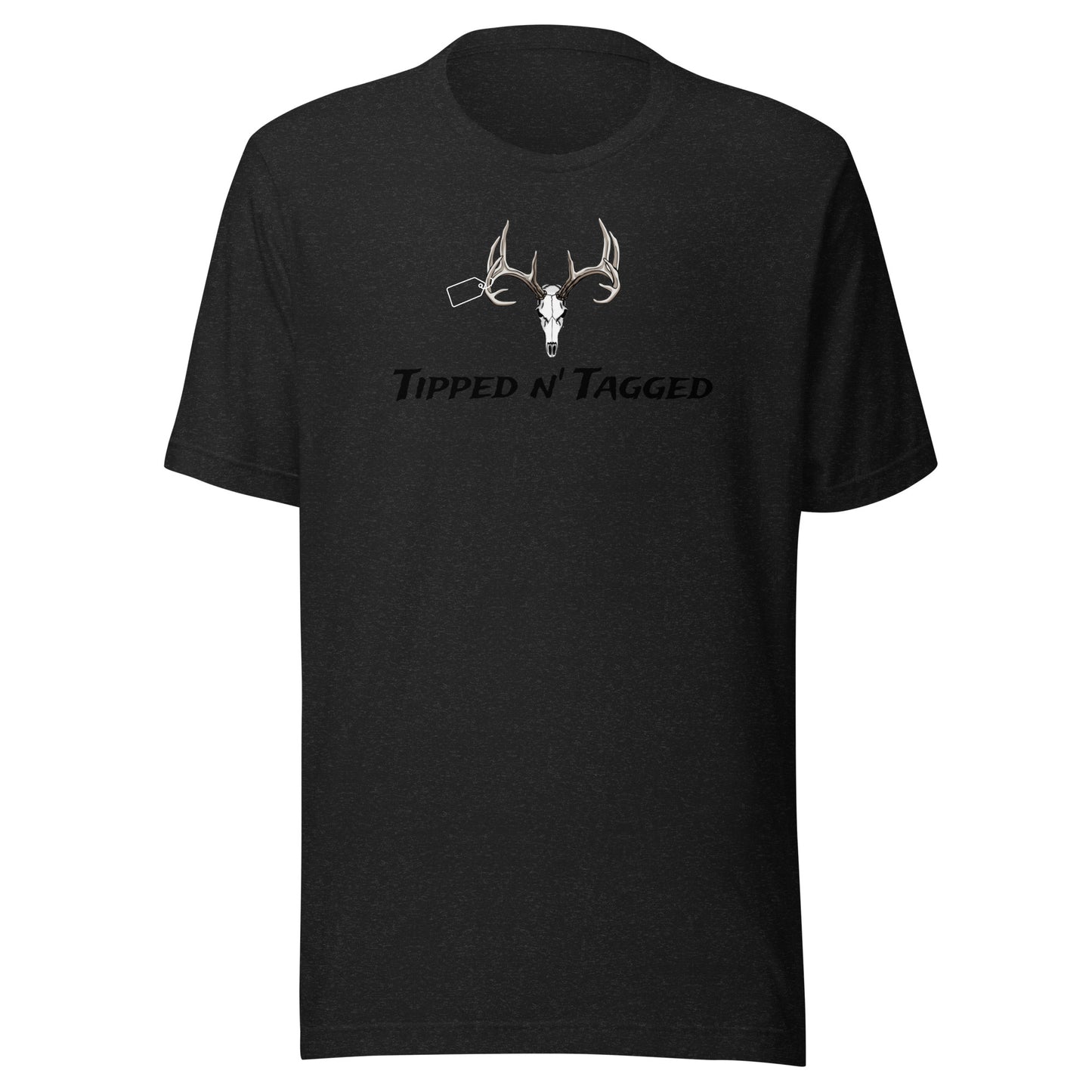 Deer Tippin' Unisex t-shirt "Tipped n' Tagged"