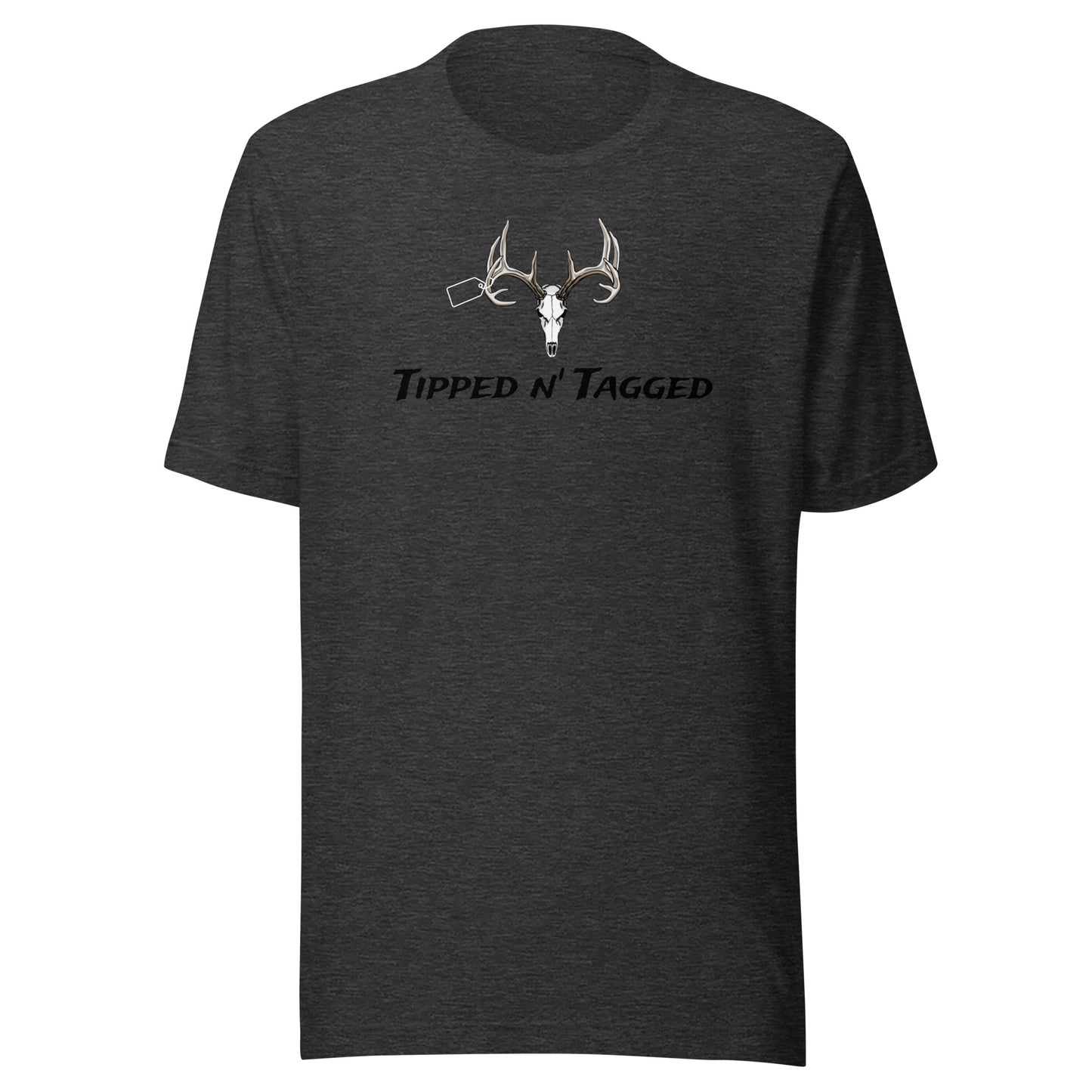 Deer Tippin' Unisex t-shirt "Tipped n' Tagged"