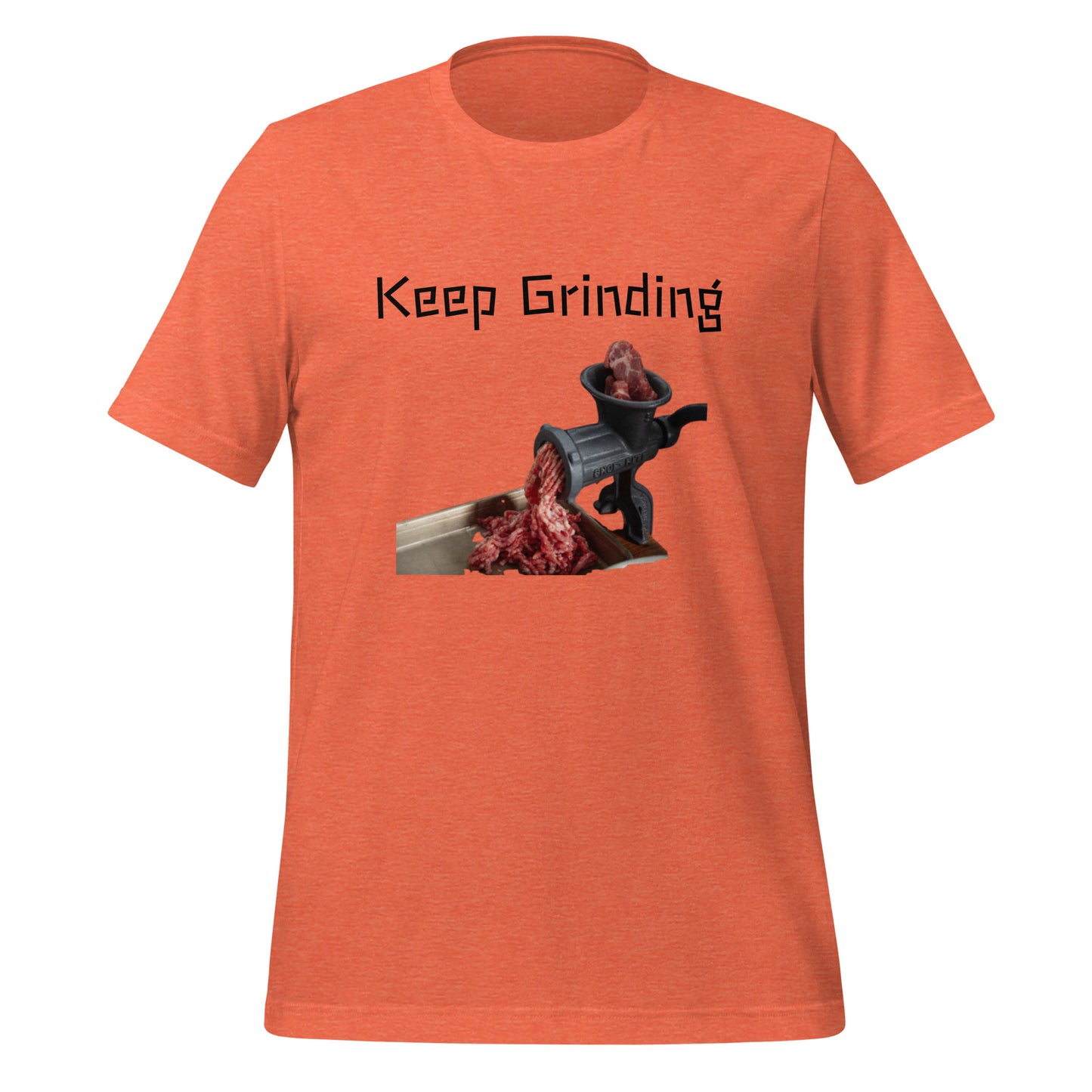 Unisex t-shirt "Keep Grinding"