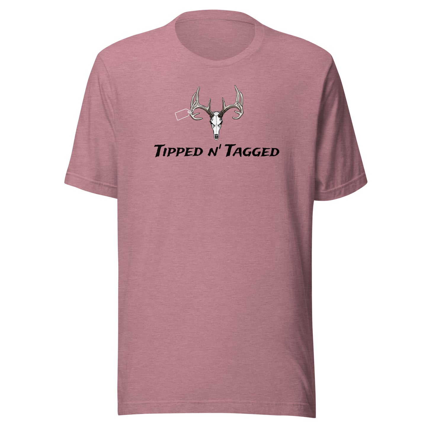 Deer Tippin' Unisex t-shirt "Tipped n' Tagged"