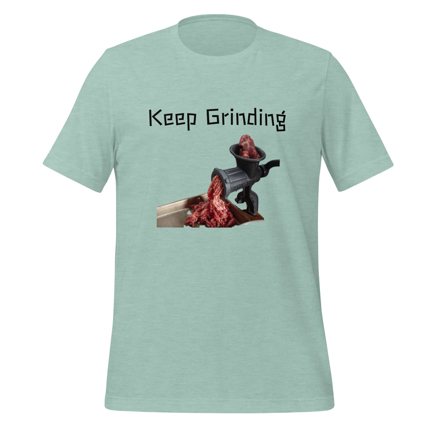 Unisex t-shirt "Keep Grinding"