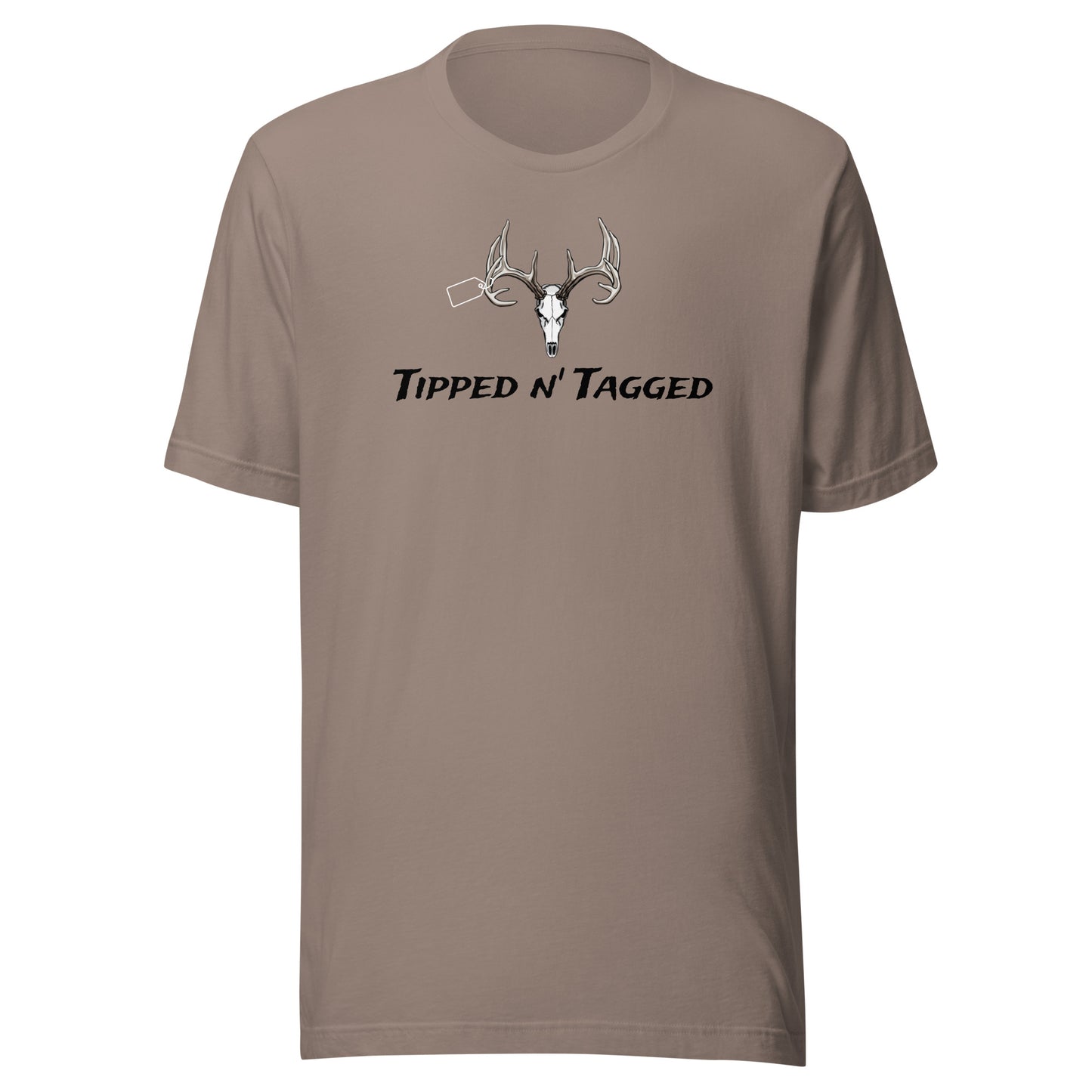 Deer Tippin' Unisex t-shirt "Tipped n' Tagged"