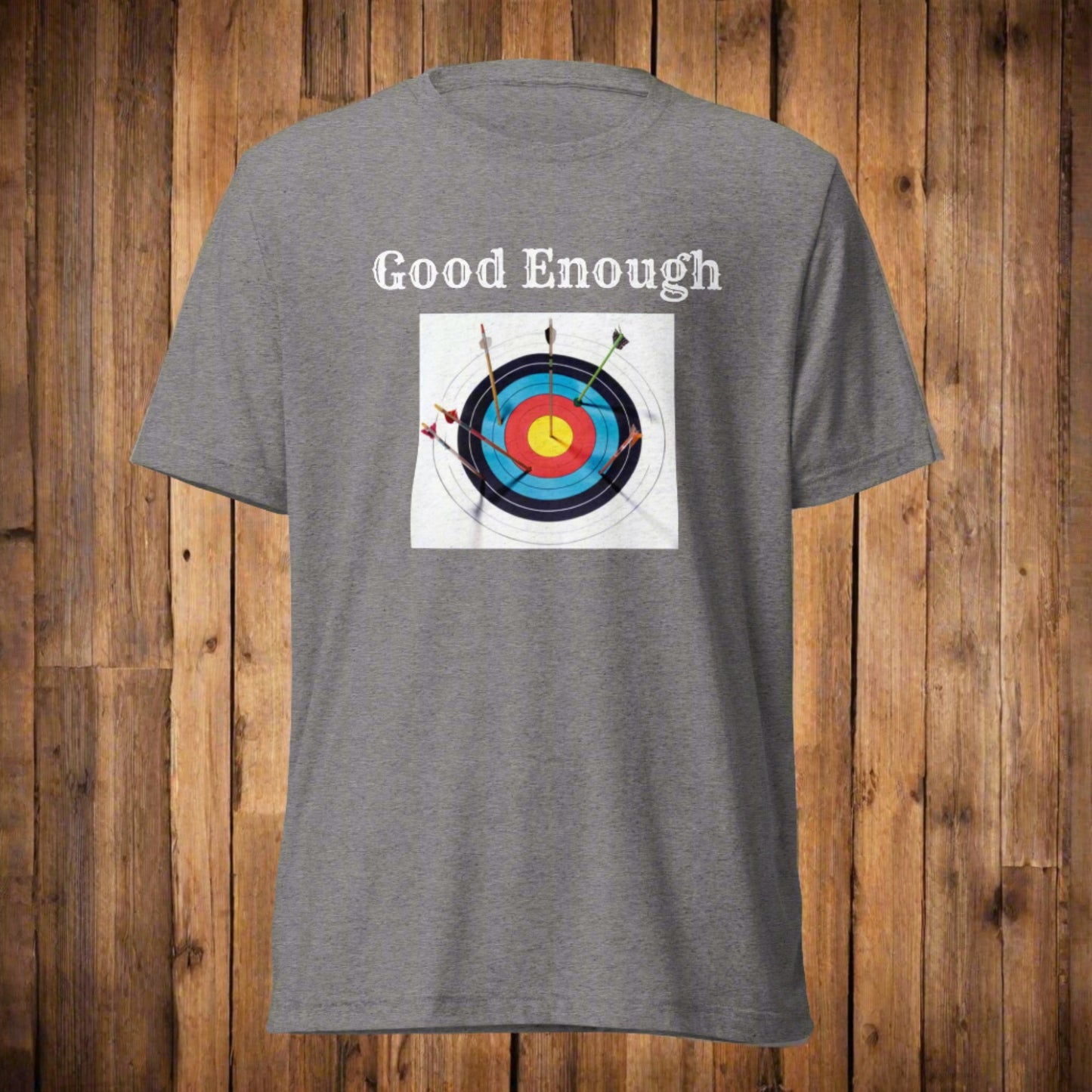 "Good Enough" Short sleeve t-shirt